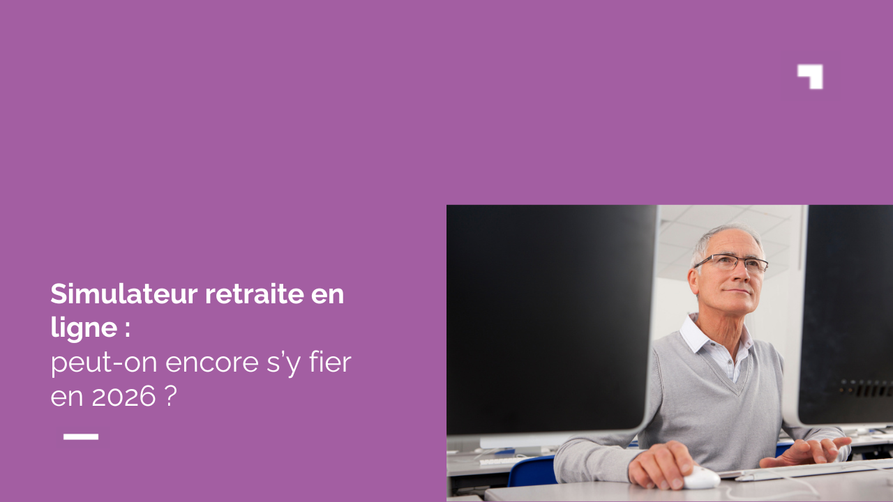 Simulation retraite sur internet : peut-on encore s'y fier en 2026 ?