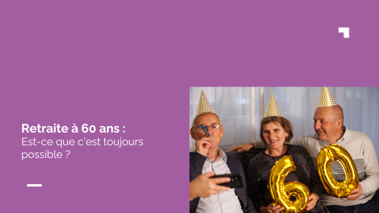 Retraite à 60 ans : est-ce encore possible en 2026 ?